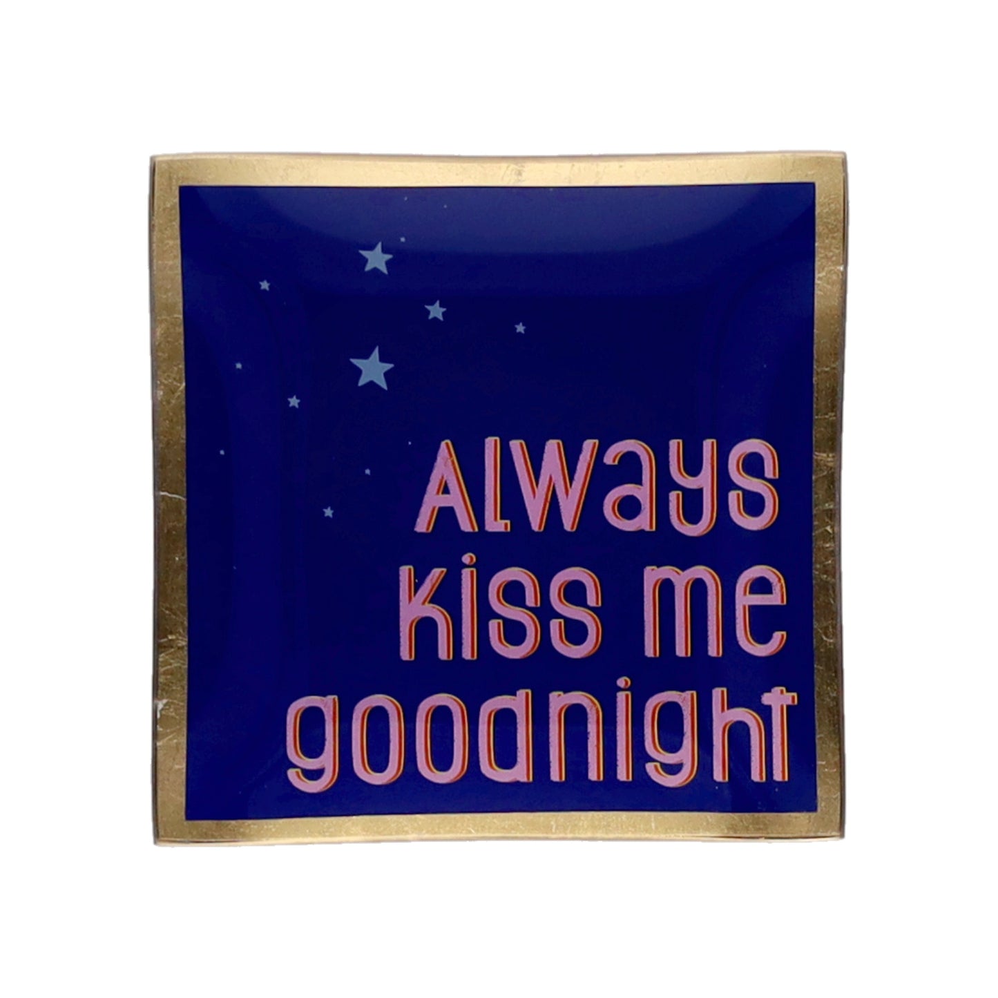 Decorative sign with 'Always kiss me goodnight' text on a blue background with stars.